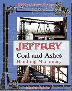 portada jeffrey coal and ashes handling machinery catalog (en Inglés)