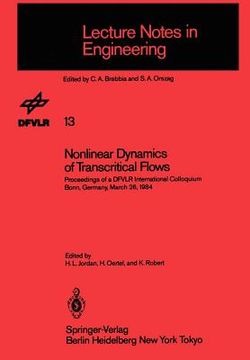 portada nonlinear dynamics of transcritical flows: proceedings of a dfvlr international colloquium, bonn, germany, march 1984 (en Inglés)