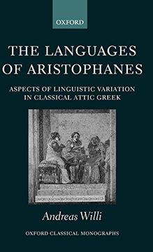 portada The Languages of Aristophanes: Aspects of Linguistic Variation in Classical Attic Greek (Oxford Classical Monographs) 