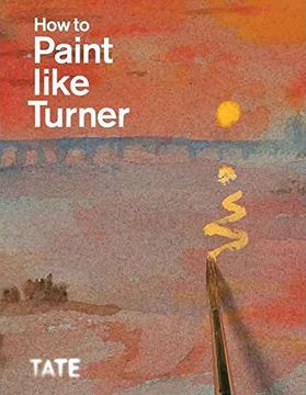 portada How to Paint Like Turner (in English)