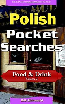 portada Polish Pocket Searches - Food & Drink - Volume 3: A set of word search puzzles to aid your language learning (Pocket Languages)