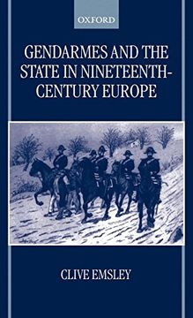 portada Gendarmes and the State in Nineteenth-Century Europe (in English)