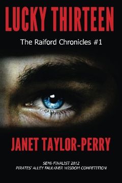 portada Lucky Thirteen (The Raiford Chronicles) (Volume 1)