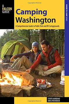 portada Camping Washington: A Comprehensive Guide To Public Tent And Rv Campgrounds (en Inglés)