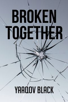 portada Broken Together (en Inglés)