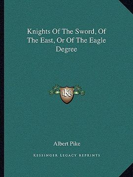 portada knights of the sword, of the east, or of the eagle degree