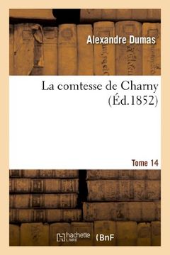 portada La Comtesse de Charny. Tome 14 (Litterature) (French Edition)