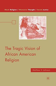 portada The Tragic Vision of African American Religion (Black Religion 