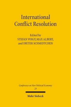 portada Conferences on New Political Economy: Vol. 23: International Conflict Resolution (en Inglés)
