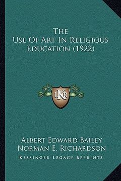 portada the use of art in religious education (1922)