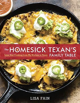 portada The Homesick Texan's Family Table: Lone Star Cooking From my Kitchen to Yours (in English)