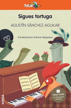 portada Sigues Tortuga (Premi Edebe de Literatura Infantil 2023) (in Catalá)