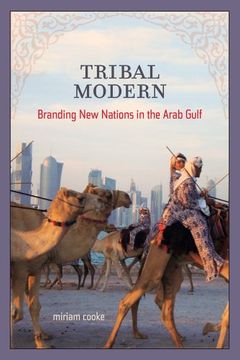 portada Tribal Modern: Branding New Nations in the Arab Gulf