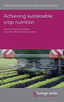 portada Achieving Sustainable Crop Nutrition (Burleigh Dodds Series in Agricultural Science) (en Inglés)
