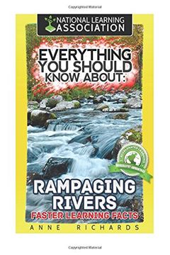 portada Everything You Should Know About: Rampaging Rivers Faster Learning Facts