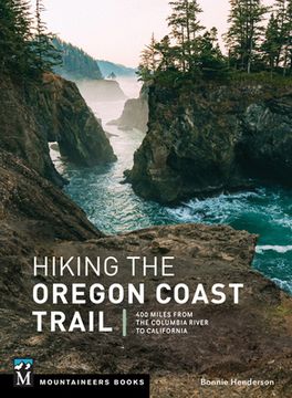 portada Hiking the Oregon Coast Trail: 400 Miles From the Columbia River to California 