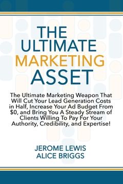 portada The Ultimate Marketing Asset (in English)