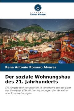 portada Der soziale Wohnungsbau des 21. Jahrhunderts (en Alemán)