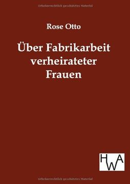 portada Uber Fabrikarbeit Verheirateter Frauen (German Edition)