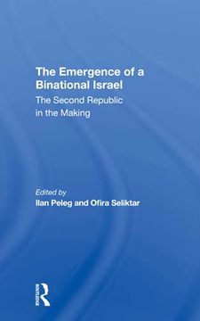 portada The Emergence of a Binational Israel: The Second Republic in the Making 