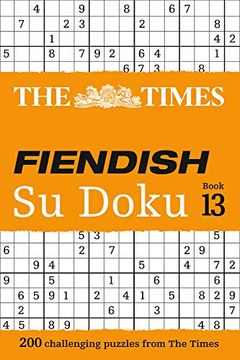 portada The Times Fiendish su Doku Book 13: 200 Challenging su Doku Puzzles (The Times Fiendish) (in English)