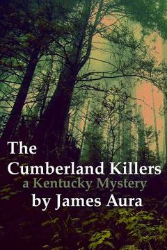 portada The Cumberland Killers: A Kentucky Mystery (en Inglés)