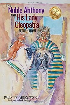 portada The Noble Anthony and his Lady Cleopatra: Return Home (in English)