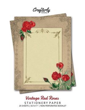 portada Vintage Red Roses Stationery Paper: Antique Letter Writing Paper for Home, Office, 25 Sheets (Border Paper Design)
