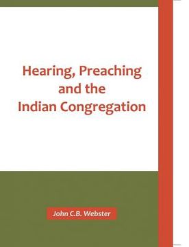 portada Hearing, Preaching and the Indian Congregation (en Inglés)