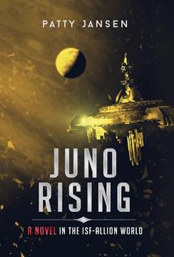 portada Juno Rising: An ISF-Allion Novel