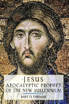 portada jesus: apocalyptic prophet of the new millennium