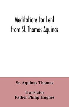 portada Meditations for Lent From st. Thomas Aquinas 