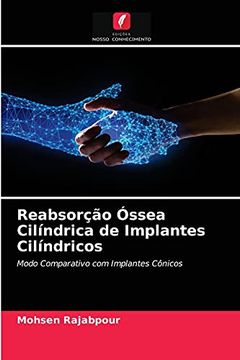 portada Reabsorção Óssea Cilíndrica de Implantes Cilíndricos: Modo Comparativo com Implantes Cônicos (en Portugués)