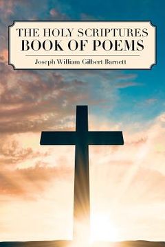 portada The Holy Scriptures Book of Poems (en Inglés)