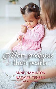 portada More Precious Than Pearls: The Mother's Blessing and God's Favour Towards Women (With Study Guide) 