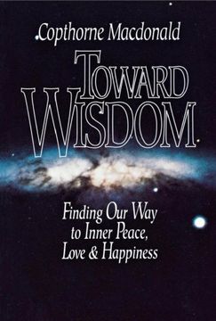 portada Toward Wisdom (en Inglés)