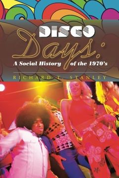 portada Disco Days: A Social History of the 1970's