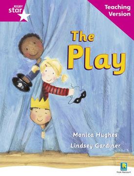 portada Rigby Star Guided Reading Pink Level: The Play Teaching Version 