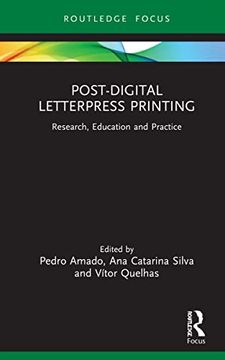 portada Post-Digital Letterpress Printing (Routledge Focus on art History and Visual Studies) (en Inglés)