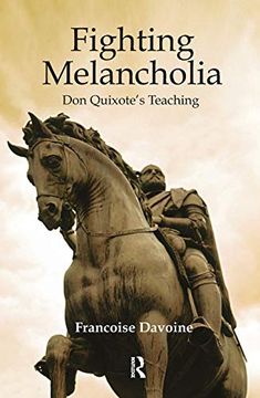 portada Fighting Melancholia: Don Quixote's Teaching (en Inglés)