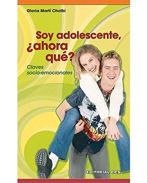 portada Soy Adolescente¿ Ahora Qué? (Crecer) (in Spanish)