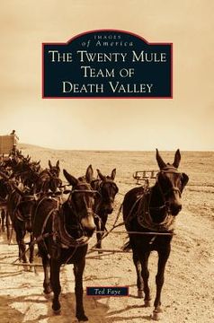 portada Twenty Mule Team of Death Valley (en Inglés)