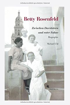 portada Betty Rosenfeld: Zwischen Davidstern und Roter Fahne (in German)