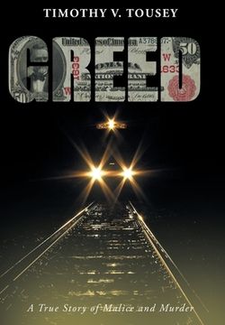 portada Greed: A True Story of Malice and Murder