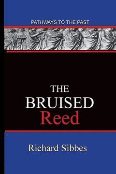 portada The Bruised Reed: Pathways To The Past
