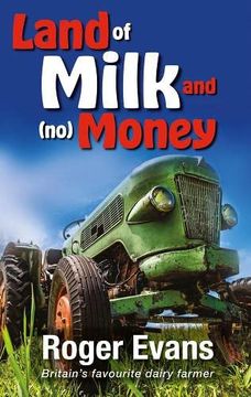 portada Land of Milk and (No) Money (in English)