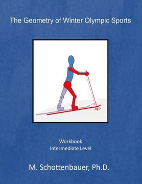 portada The Geometry of Winter Olympic Sports: Workbook (en Inglés)