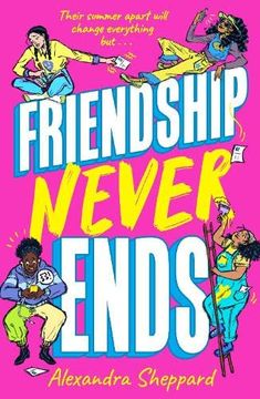 portada Friendship Never Ends (en Inglés)