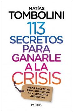 113 Secretos Para Ganarle a la Crisis (in Spanish)