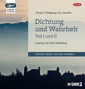 portada Dichtung und Wahrheit - Teil i und ii: Lesung mit Gert Westphal (2 Mp3-Cds) (en Alemán)